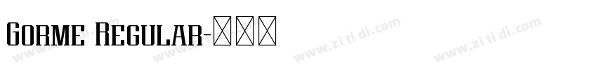 Gorme Regular字体转换 Gorme Regular字体转换